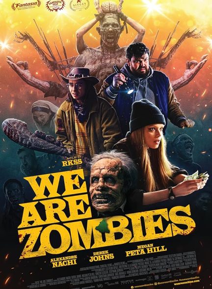 دانلود فیلم ما زامبی هستیم 2023 We Are Zombies