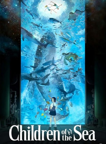 دانلود انیمه بچه های دریا 2019 Children of the Sea