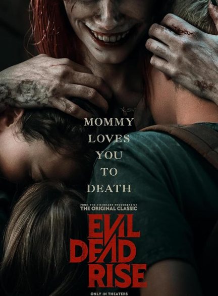 دانلود فیلم ظهور مرده شیطانی 2023 Evil Dead Rise