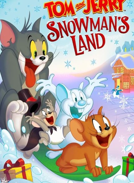 دانلود انیمیشن تام و جری سرزمین آدم برفی Tom And Jerry Snowmans Land 2022