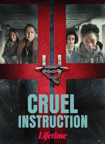 دانلود فیلم دستورالعمل بی رحمانه 2022 Cruel Instruction