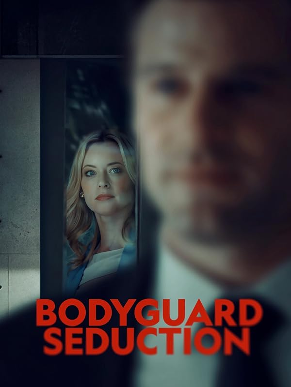 دانلود فیلم فریب بادیگارد 2022 Bodyguard Seduction