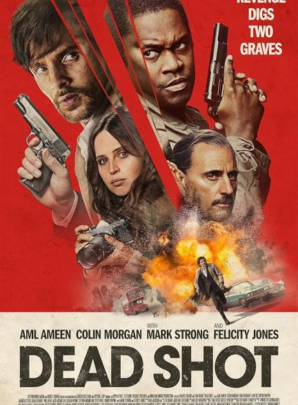 دانلود فیلم شلیک مرگبار 2023 Dead Shot