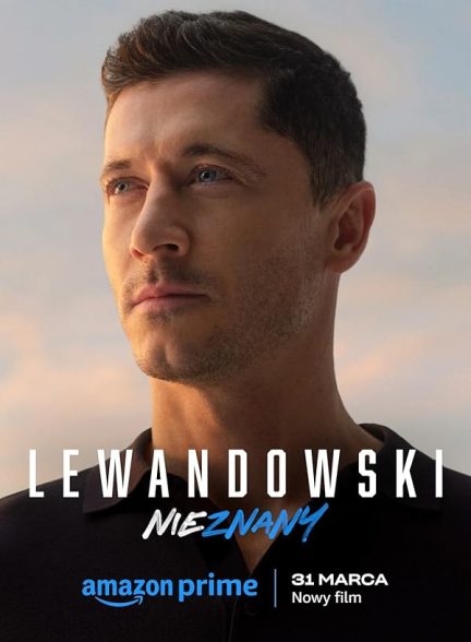 دانلود فیلم لواندوفسکی نیزنانی 2023 Lewandowski: Nieznany