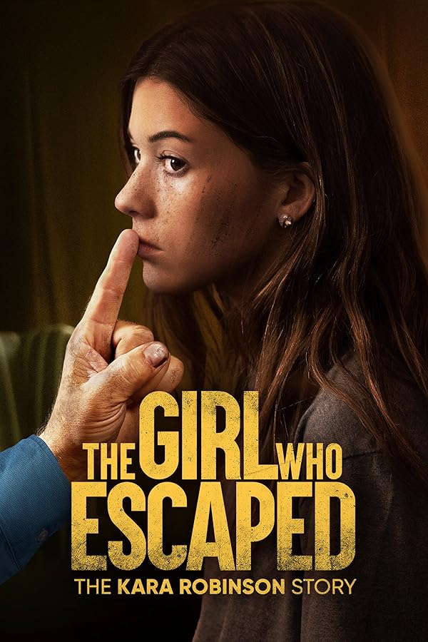 دانلود فیلم دختری که فرار کرد – داستان کارا رابینسون 2023 The Girl Who Escaped: The Kara Robinson Story