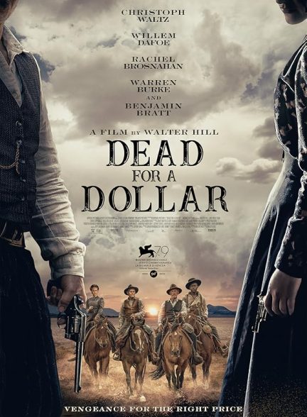 دانلود فیلم مردن برای یک دلار 2022 Dead for a Dollar