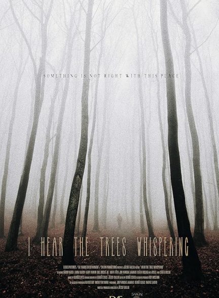 دانلود فیلم من صدای زمزمه درختان را می شنوم 2022 I Hear the Trees Whispering