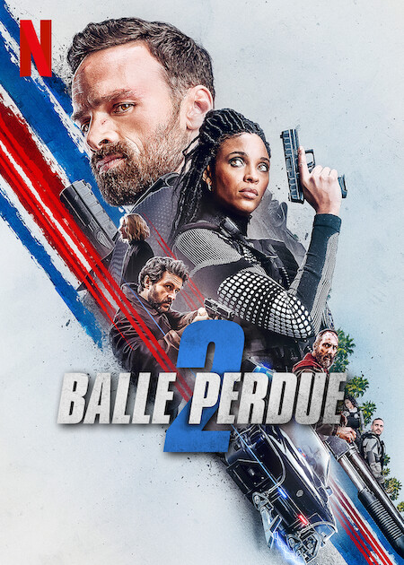 دانلود فیلم گلوله گمشده 2 2022 Lost Bullet 2: Back for More