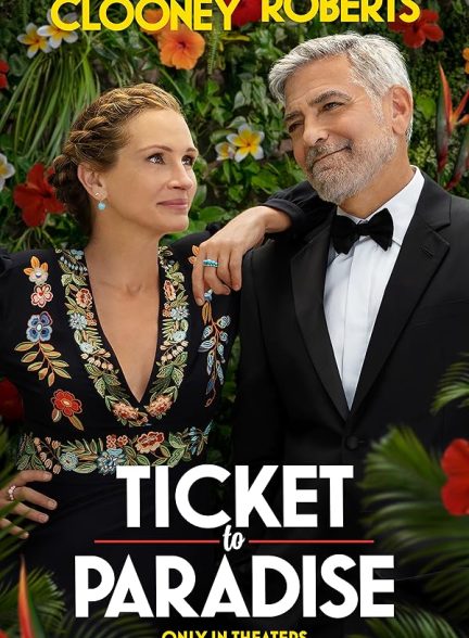 دانلود فیلم بلیط بهشت 2022 Ticket to Paradise