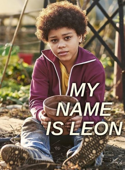 دانلود فیلم نام من لئون است 2022 My Name Is Leon