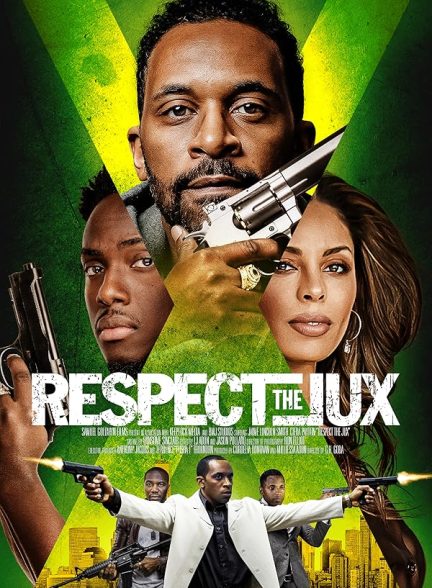 دانلود فیلم به جوکس احترام بگذار 2022 Respect the Jux