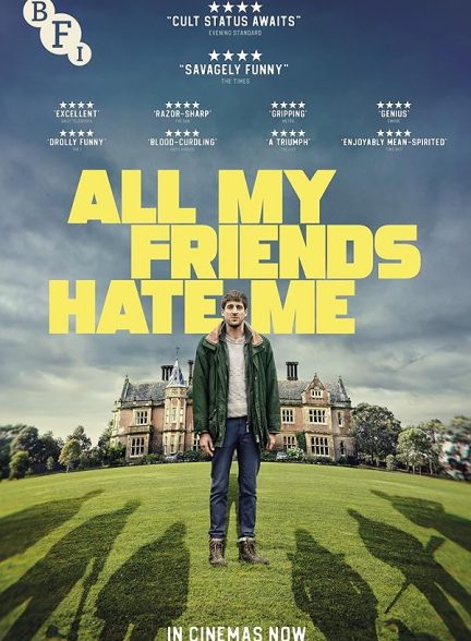 دانلود فیلم همه دوستانم از من متنفرند 2021 All My Friends Hate Me