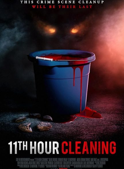 دانلود فیلم نظافت ساعت یازدهم 2022 11th Hour Cleaning